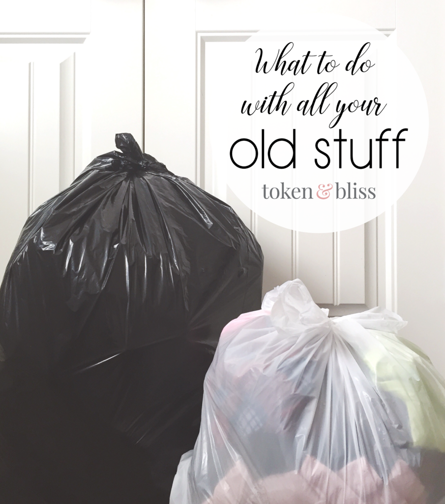 What to do with all your old stuff